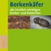 Borkenkäfer - Alle Forstlich Wichtigen Rinden- Und Holzbrüter 1 Borkenkäfer - Alle Forstlich Wichtigen Rinden- Und Holzbrüter -Stihl Butik 69 154 1 j22 1280x1280