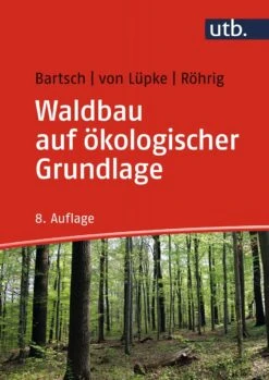 Waldbau Auf ökologischer Grundlage (skovbrug På økologisk Grundlag)