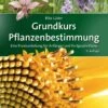 Grundkursus Plantebestemmelse – En Praktisk Rådgivning Til Begyndere Og Viderekomne (Grundkurs Pflan -Stihl Butik 79 243 1 j20 1280x1280