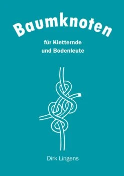 Skovknuder Til Klatrere Og Praktikere (Baumknoten - Für Kletterer Und Bodenleute)