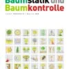 Træstatistik Og Trækontrol (Baumstatik Und Baumkontrolle)